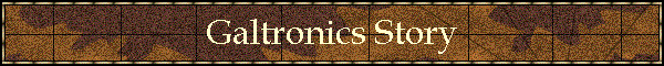 Galtronics Story