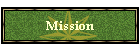 Mission